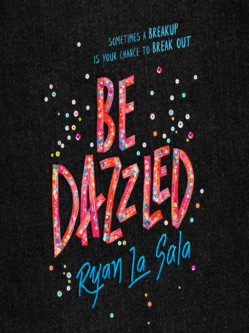 Title details for Be Dazzled by Ryan La Sala - Available